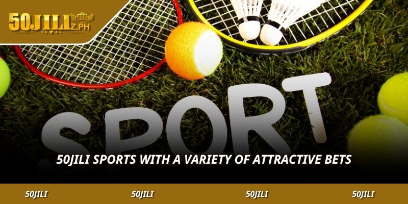 50JILI Sports with a variety of attractive bets