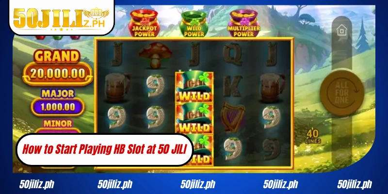 How to Start Playing HB Slot at 50 JILI