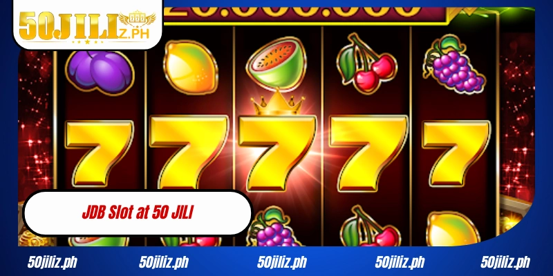 JDB Slot at 50 JILI