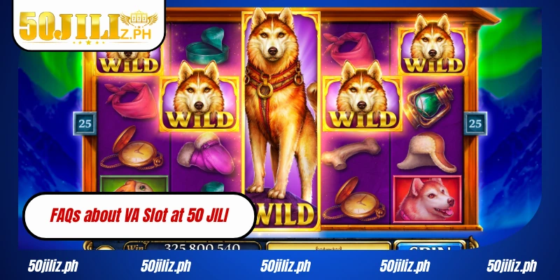 FAQs about VA Slot at 50 JILI