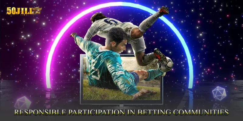 Responsible Participation in Betting Communities